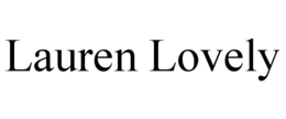 LAUREN LOVELY trademark