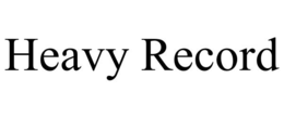 HEAVY RECORD trademark