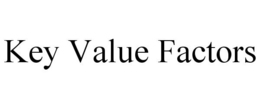 KEY VALUE FACTORS trademark