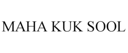 MAHA KUK SOOL trademark