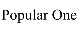 POPULAR ONE trademark