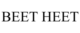 BEET HEET trademark