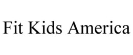 FIT KIDS AMERICA trademark