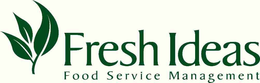 FRESH IDEAS FOOD SERVICE MANAGEMENT trademark