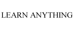 LEARN ANYTHING trademark