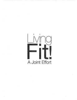 LIVING FIT! A JOINT EFFORT trademark