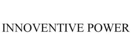 INNOVENTIVE POWER trademark