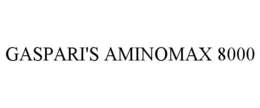 GASPARI'S AMINOMAX 8000 trademark
