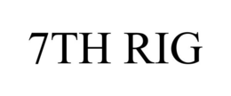 7TH RIG trademark