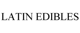 LATIN EDIBLES trademark