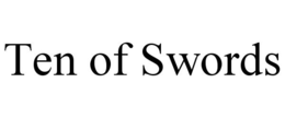 TEN OF SWORDS trademark