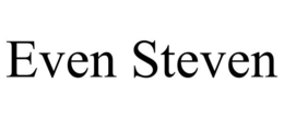 EVEN STEVEN trademark