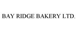 BAY RIDGE BAKERY LTD. trademark