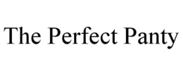 THE PERFECT PANTY trademark