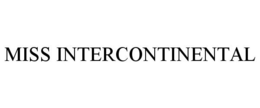 MISS INTERCONTINENTAL trademark