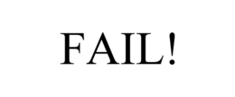FAIL! trademark