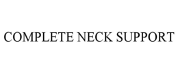COMPLETE NECK SUPPORT trademark