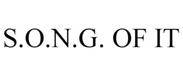 S.O.N.G. OF IT trademark
