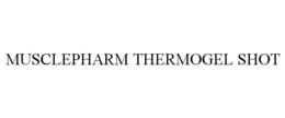 MUSCLEPHARM THERMOGEL SHOT trademark