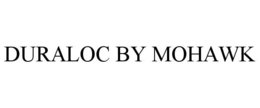 DURALOC BY MOHAWK trademark