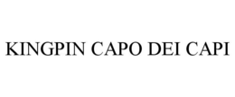 KINGPIN CAPO DEI CAPI trademark