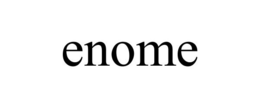 ENOME trademark