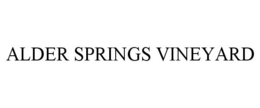 ALDER SPRINGS VINEYARD trademark
