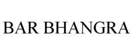 BAR BHANGRA trademark