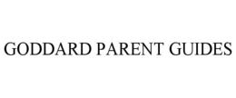 GODDARD PARENT GUIDES trademark