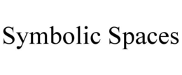 SYMBOLIC SPACES trademark