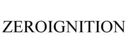 ZEROIGNITION trademark