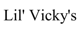 LIL' VICKY'S trademark