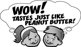 WOW! TASTES JUST LIKE PEANUT BUTTER! trademark