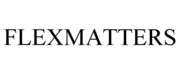 FLEXMATTERS trademark