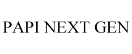 PAPI NEXT GEN trademark