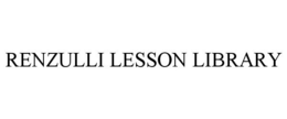 RENZULLI LESSON LIBRARY trademark