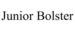 JUNIOR BOLSTER trademark