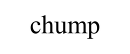 CHUMP trademark