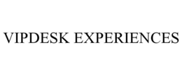 VIPDESK EXPERIENCES trademark