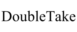 DOUBLETAKE trademark