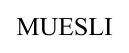 MUESLI trademark