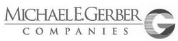 MICHAEL E. GERBER COMPANIES G trademark