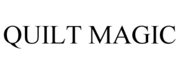 QUILT MAGIC trademark