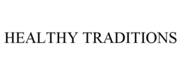 HEALTHY TRADITIONS trademark