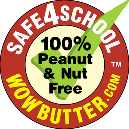 SAFE4SCHOOL 100% PEANUT & NUT FREE WOWBUTTER.COM trademark