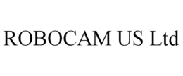 ROBOCAM US LTD trademark