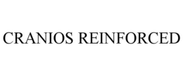 CRANIOS REINFORCED trademark