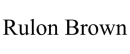RULON BROWN trademark