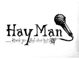 HAY MAN . . . . HOW DO YOU FEEL ABOUT THAT? trademark