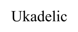 UKADELIC trademark